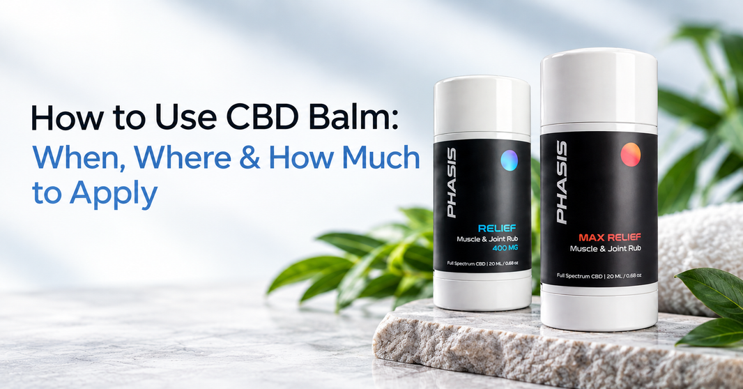How to Use CBD Balm: When, Where & How Much to Apply