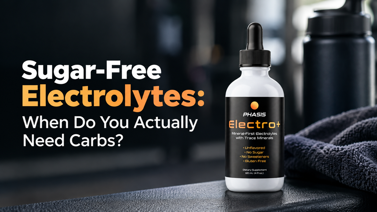 Sugar-Free Electrolytes: When Do You Actually Need Carbs?